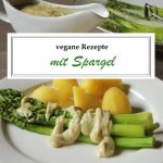Schriftzug: vegane Rezepte mit Spargel" vor einem Spargelgericht