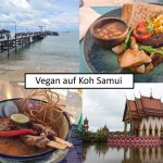Vegan auf Koh Samui: meine Restaurant-Tipps Vegan auf Koh Samui, Titelbild mit Schriftzug